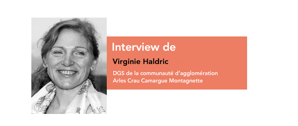 « C’est la diversité qui permet la performance » - Interview de Virginie Haldric, DGS de la communauté d’agglomération Arles Crau Camargue Montagnette. Femmes, hommes, séniors, juniors, venus de tous les horizons sociaux… Pour Virginie Haldric, il faut rechercher la multiplicité des profils dans une collectivité pour élever son potentiel de performance. A lire sur Etoile Mag Actualités.