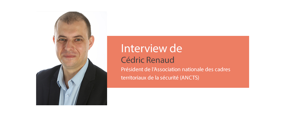 Président de l'ANCTS (association nationale des cadres territoriaux de la sécurité (ANCTS), Cédric Renaud constate que les métiers territoriaux de la sécurité), et notamment les polices municipales, ne sont pas encore reconnus à leur juste valeur. Tout en jouant un rôle de plus en plus important dans l’organisation de la sécurité en France. Interview Etoile Mag Actualités.